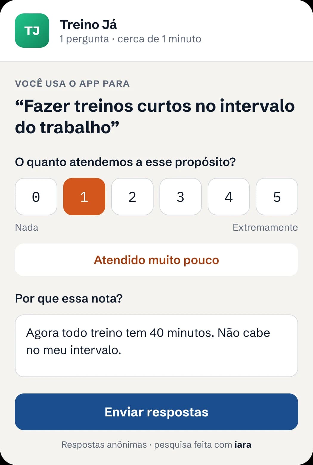 Pesquisa do Iara no celular: o propósito “treinos curtos no intervalo do trabalho”, a nota 1 e o porquê digitado